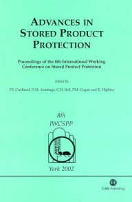 Title: Advances in Stored Product Protection, Author: Peter F Credland
