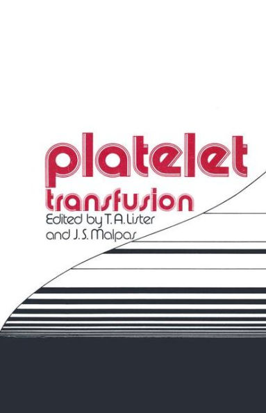 Platelet Transfusion / Edition 1