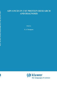 Title: Advances in CSF Protein Research and Diagnosis / Edition 1, Author: E.J. Thompson