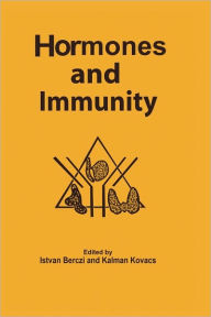 Title: Hormones and Immunity / Edition 1, Author: I. Berczi