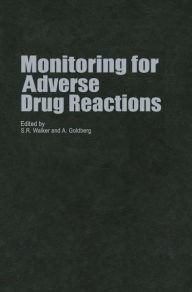 Title: Monitoring for Adverse Drug Reactions, Author: S.R. Walker