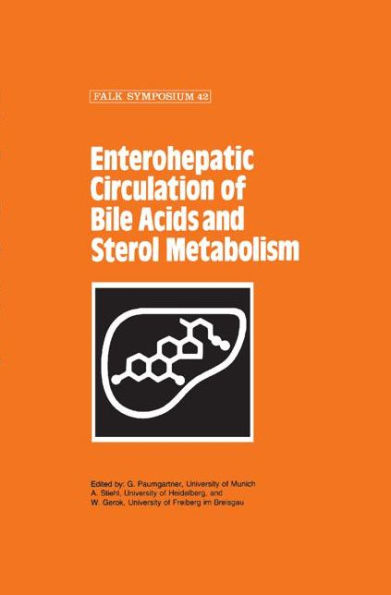 Enterohepatic Circulation of Bile Acids and Sterol Metabolism / Edition 1