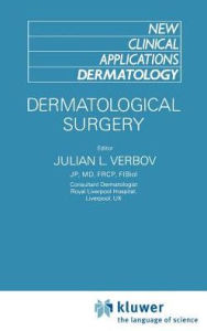 Title: Dermatological Surgery / Edition 1, Author: J. Verbov