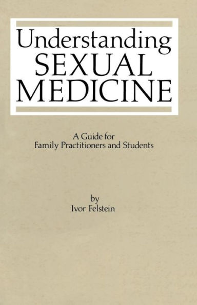 Understanding Sexual Medicine: A Guide for Family Practitioners and Students