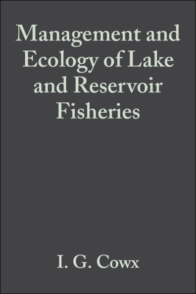 Management and Ecology of Lake and Reservoir Fisheries / Edition 1