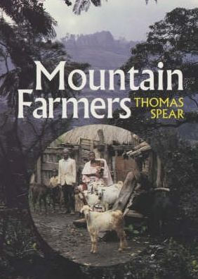 Mountain Farmers: Moral Economies of Land and Agricultural Development in Arusha and Meru