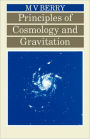 Principles of Cosmology and Gravitation / Edition 1