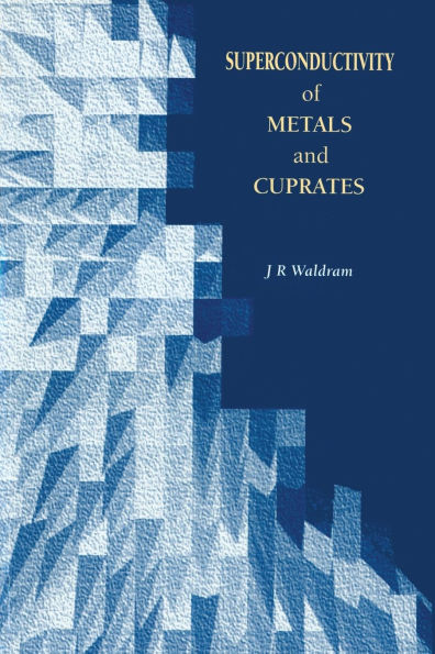 Superconductivity of Metals and Cuprates / Edition 1
