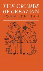 Title: The Crumbs of Creation: Trace elements in history, medicine, industry, crime and folklore / Edition 1, Author: J Lenihan