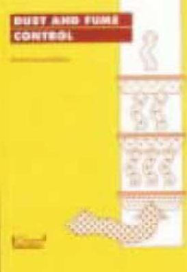 Dust and Fume Control: A User Guide