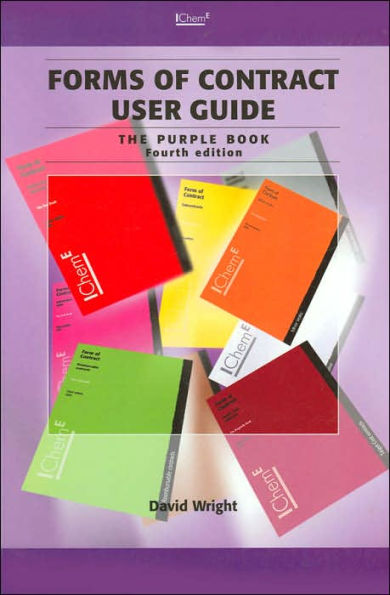 Forms of Contract User Guide: The Purple Book, 4th Edition