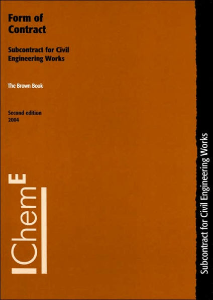 The Brown Book - Form of Contract: Subcontract for Civil Engineering Works / Edition 2