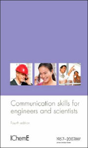 Title: Communication Skills for Engineers and Scientists, 4th Edition, Author: Institution of Chemical Engineers Staff