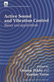 Title: Active Sound and Vibration Control: Theory and Applications, Author: Tiago Teejay