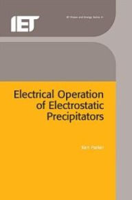 Title: Electrical Operation of Electrostatic Precipitators, Author: K. Parker