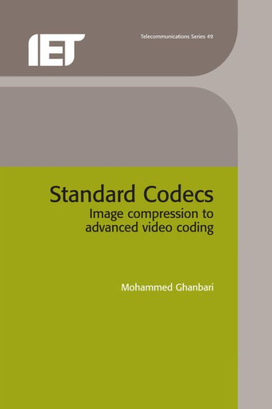 Standard Codecs: Image Compression to Advanced Video Coding / Edition 2