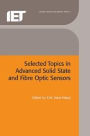 Selected Topics in Advanced Solid State and Fibre Optic Sensors