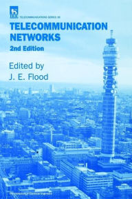 Title: Telecommunication Networks / Edition 2, Author: Tax Free