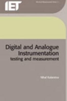 Digital and Analogue Instrumentation: Testing and measurement