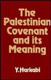 Title: The Palestinian Convenant and Its Meaning, Author: Vallentine Mitchell