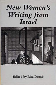 Title: New Women's Writing from Israel, Author: Risa Domb