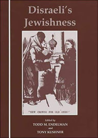 Title: Disraelis Jewishness, Author: Tony Kushner