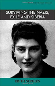 Surviving the Nazis, Exile and Siberia: Autobiography