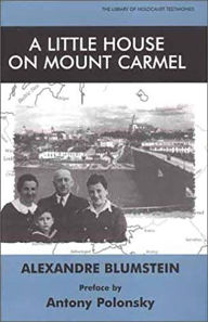 Title: A Little House on Mount Carmel, Author: Antony Polonsky