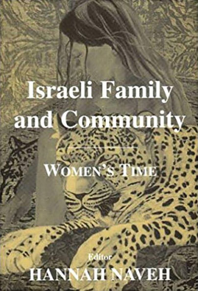 Israeli Family and Community: Women's Time