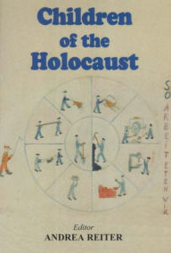 Title: Children of the Holocaust, Author: Andrea Reiter