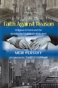 Title: Faith Against Reason, Author: Meir Persoff