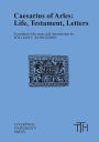 Caesarius of Arles: Life, Testament, Letters / Edition 1