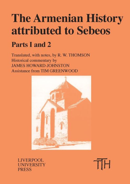 The Armenian History Attributed to Sebeos