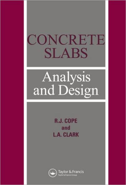 Concrete Slabs: Analysis and design / Edition 1