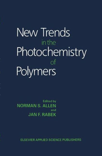 New Trends in the Photochemistry of Polymers / Edition 1