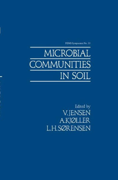 Microbial Communities in Soil / Edition 1