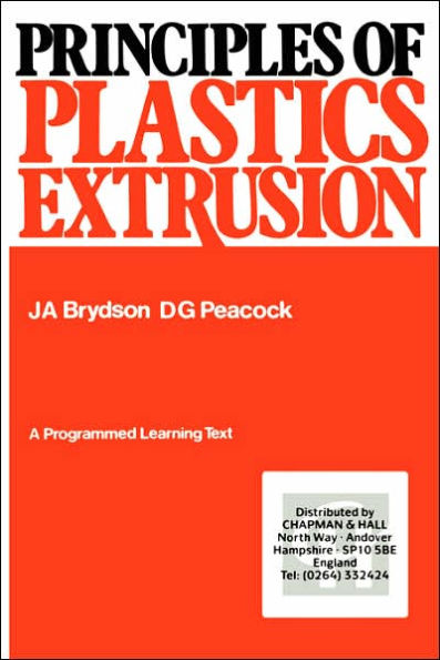Principles of Plastics Extrusion / Edition 1