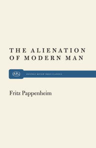 Title: The Alienation Of Modern Man, Author: Fritz Pappenheim