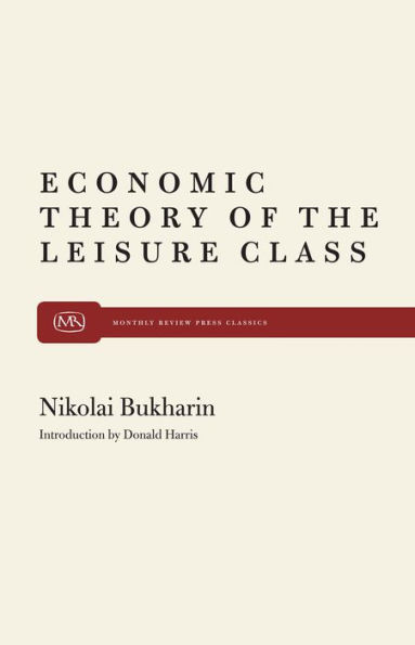 The Economic Theory of the Leisure Class