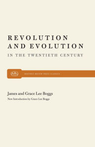 Title: Revolution And Evolution In The Twentieth Century, Author: Grace Lee Boggs