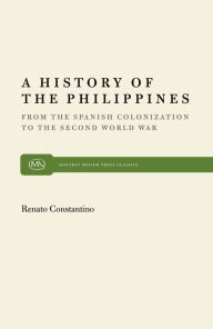 Title: A History of the Philippines, Author: Renato Constantino