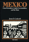 Title: Mexico: Class Formation, Capital Accumulation, and the State, Author: James Cockroft