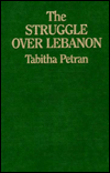 Title: Struggle Over Lebanon, Author: Tabitha Petran