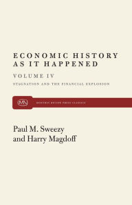 Title: Stagnation and the Financial Explosion, Author: Harry Magdoff