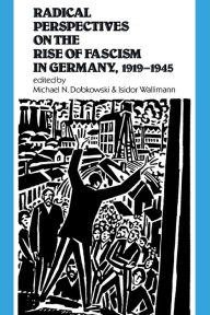 Title: Radical Perspectives Germany, Author: Michael N. Dobkowski
