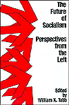 Title: Future of Socialism, Author: William K. Tabb
