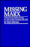 Title: Missing Marx, Author: Peter Marcuse