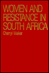 Title: Women and Resistance in S Africa, Author: Cherryl Walker