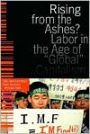 Rising from the Ashes?: Labor in the Age of 