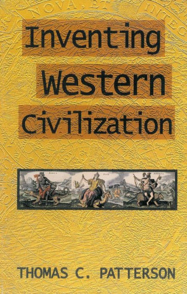 Inventing Western Civilization / Edition 1